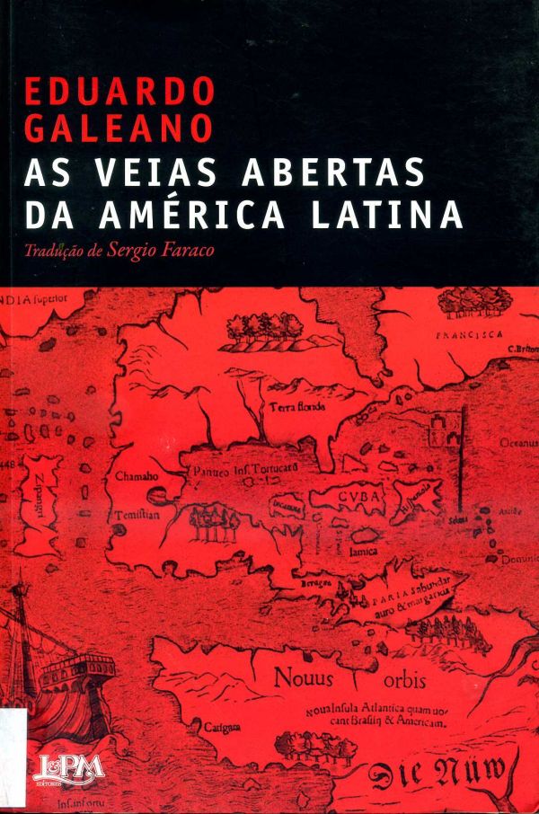 Veias Abertas da América Latina, As